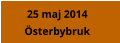 25 maj 2014 Österbybruk